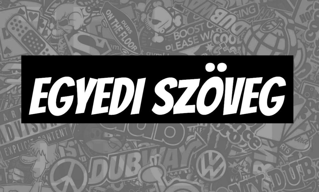 Egyedi Autó Matrica